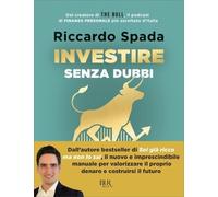 LIBRO INVESTIRE SENZA DUBBI - RICCARDO SPADA