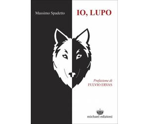 LIBRO IO, LUPO - MASSIMO SPADETTO