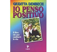 LIBRO IO PENSO POSITIVO