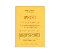 LIBRO IPNOSI E TRASFORMAZIONE PNL RICHARD BANDLER