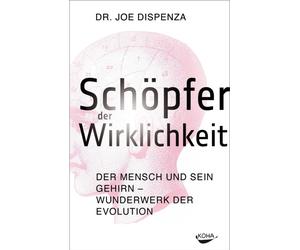 Libro: Joe Dispenza - Creatore Della Realtà, L'Uomo E Il Suo Cervello