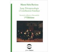 LIBRO JUNG, PSICOGENEALOGIA E COSTELLAZIONI FAMILIARI - MAURA SAITA RAVIZZA