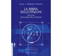 LIBRO LA BIBBIA DELLE STREGHE VOL. 1: OTTO SABBA - JANET FARRAR STEWART FARRAR