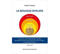LIBRO LA BIOLOGIA RIVELATA - CLAUDIO TRUPIANO