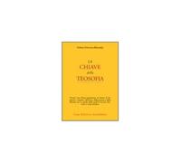 LIBRO LA CHIAVE DELLA TEOSOFIA HELENA P. BLAVATSKY