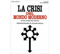La crisi del mondo moderno