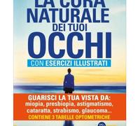 LIBRO LA CURA NATURALE DEI TUOI OCCHI - MEIR SCHNEIDER