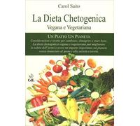 LIBRO LA DIETA CHETOGENICA - CAROL SAITO