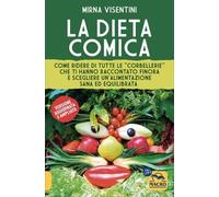 LIBRO LA DIETA COMICA. PER UN'ALIMENTAZIONE SANA ED EQUILIBRATA. MIRNA VISENTINI