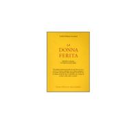 LIBRO LA DONNA FERITA LINDA - LEONARD SCHIERSE