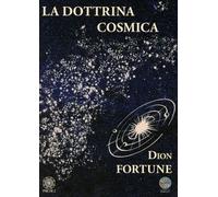 LIBRO LA DOTTRINA COSMICA - DION FORTUNE