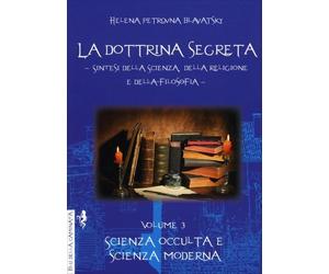 LIBRO LA DOTTRINA SEGRETA VOL. 3 - HELENA PETROVNA BLAVATSKY