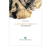 LIBRO LA DOTTRINA SEGRETA VOL. IV - H. P. BLAVATSKY