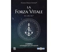 LIBRO LA FORZA VITALE - RA URU HU