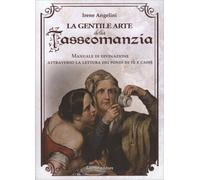 LIBRO LA GENTILE ARTE DELLA TASSEOMANZIA - IRENE ANGELINI