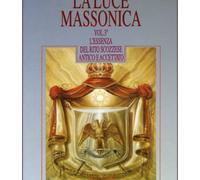 LIBRO LA LUCE MASSONICA. VOL. 4: L'ARTE SPECULATIVA NEL RITO - ANGELO SEBASTIANI