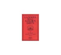 LIBRO LA MAGIA DELLA GOLDEN DAWN. VOL. 1 - ISRAEL REGARDIE