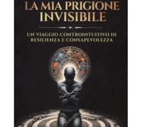 LIBRO LA MIA PRIGIONE INVISIBILE - RICCARDO BORLENGHI