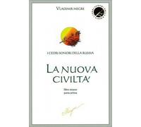LIBRO LA NUOVA CIVILTÀ - I CEDRI SONORI DELLA RUSSIA - VOL. 8 - VLADIMIR MEGRE