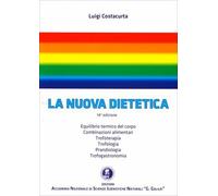 LIBRO LA NUOVA DIETETICA - EQUILIBRIO TERMICO DEL CORPO - LUIGI COSTACURTA