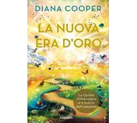 LIBRO LA NUOVA ERA D'ORO - DIANA COOPER