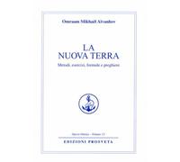 LIBRO LA NUOVA TERRA OMRAAM M. AIVANHOV