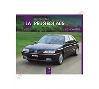 Libro La Peugeot 605 Di il Mio Babbo - Gti - Srd - Gr