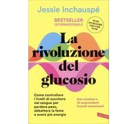 LIBRO LA RIVOLUZIONE DEL GLUCOSIO - JESSIE INCHAUSPÉ