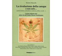 LIBRO LA RIVOLUZIONE DELLA CANAPA E NON SOLO - ROBERTO MASUELLO
