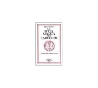LIBRO LA ROTA MAGICA DEI TAROCCHI - CHIAVI DELLA SAPIENZA ERMETICA - SADHU MOUNI