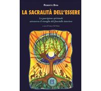 LIBRO LA SACRALITÀ DELL'ESSERE - ROBERTO BONI