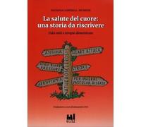 LIBRO LA SALUTE DEL CUORE: UNA STORIA DA RISCRIVERE NATASHA CAMPBELL-MCBRIDE