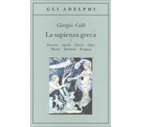 LIBRO LA SAPIENZA GRECA I - GIORGIO COLLI