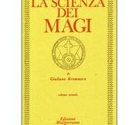 LIBRO LA SCIENZA DEI MAGI VOL 2 - GIULIANO KREMMERZ