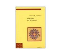 LIBRO LA SCIENZA DEI SACRAMENTI C. W. LEADBEATER