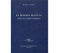 La scienza occulta nelle sue linee generali