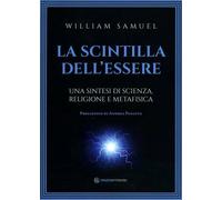 LIBRO LA SCINTILLA DELL'ESSERE - WILLIAM SAMUEL