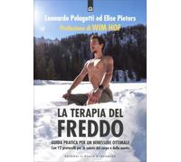 LIBRO LA TERAPIA DEL FREDDO - LEONARDO PELAGOTTI, ELISE PIETERS