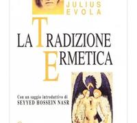 LIBRO LA TRADIZIONE ERMETICA - JULIUS EVOLA