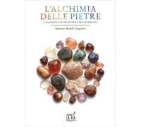 LIBRO L'ALCHIMIA DELLE PIETRE - SIMONE ANGELICI