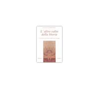 LIBRO L'ALTRO VOLTO DELLA STORIA - FRANCESCO E GABRIELLA VARETTO