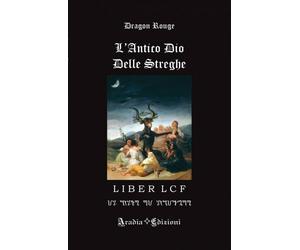 LIBRO L'ANTICO DIO DELLE STREGHE - DRAGON ROUGE