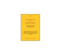 LIBRO L''APPROCCIO DELLA GESTALT - FRITZ PERLS
