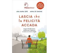 LIBRO LASCIA CHE LA FELICITÀ ACCADA - ANA MARIA SEPE