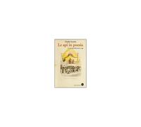 LIBRO - LE API IN POESIA - Un'antologia Dall'antichità A Oggi