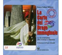 LIBRO LE CARTE DEL DRAGO IMMAGINALE - SELENE CALLONI WILLIAMS