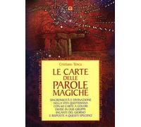 LIBRO LE CARTE DELLE PAROLE MAGICHE - CRISTIANO TENCA