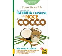 LIBRO LE ECCEZIONALI PROPRIETÀ CURATIVE DELLA NOCE DI COCCO - BRUCE FIFE