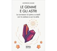 LIBRO LE GEMME E GLI ASTRI. ALFONSO IL SAGGIO