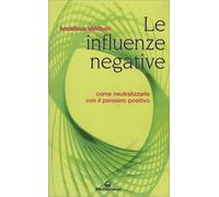 LIBRO LE INFLUENZE NEGATIVE - AMADEUS VOLDBEN